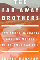 The Far Away Brothers by Lauren Markham